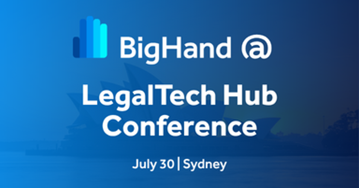 Legaltech Hub Conference | BigHand