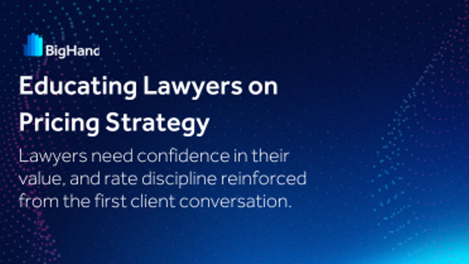 VC26 - BI Panel Session - Educating Lawyers