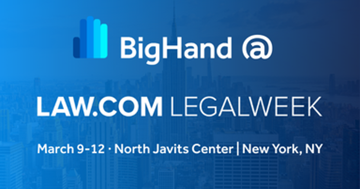 Book a meeting with BigHand at Legalweek