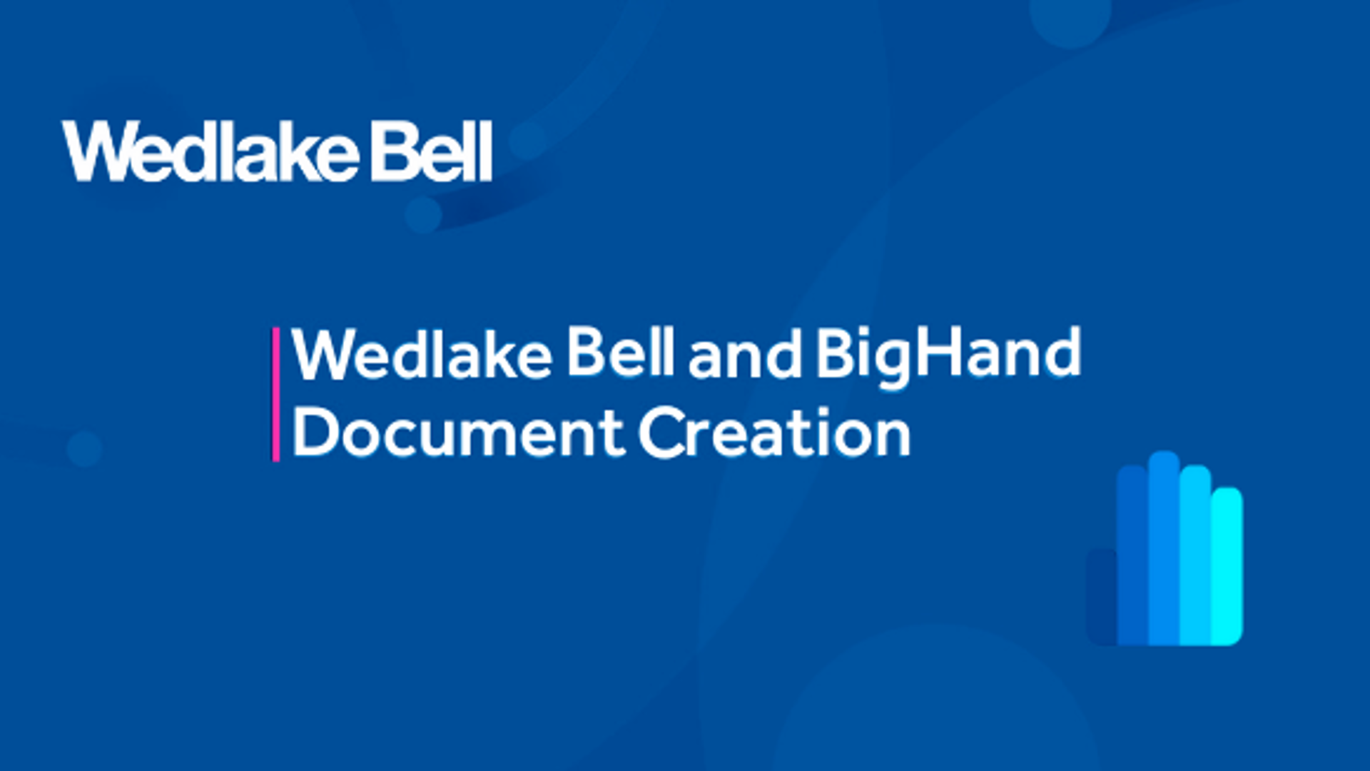 Client Testimonial - Document Creation - Wedlake Bell