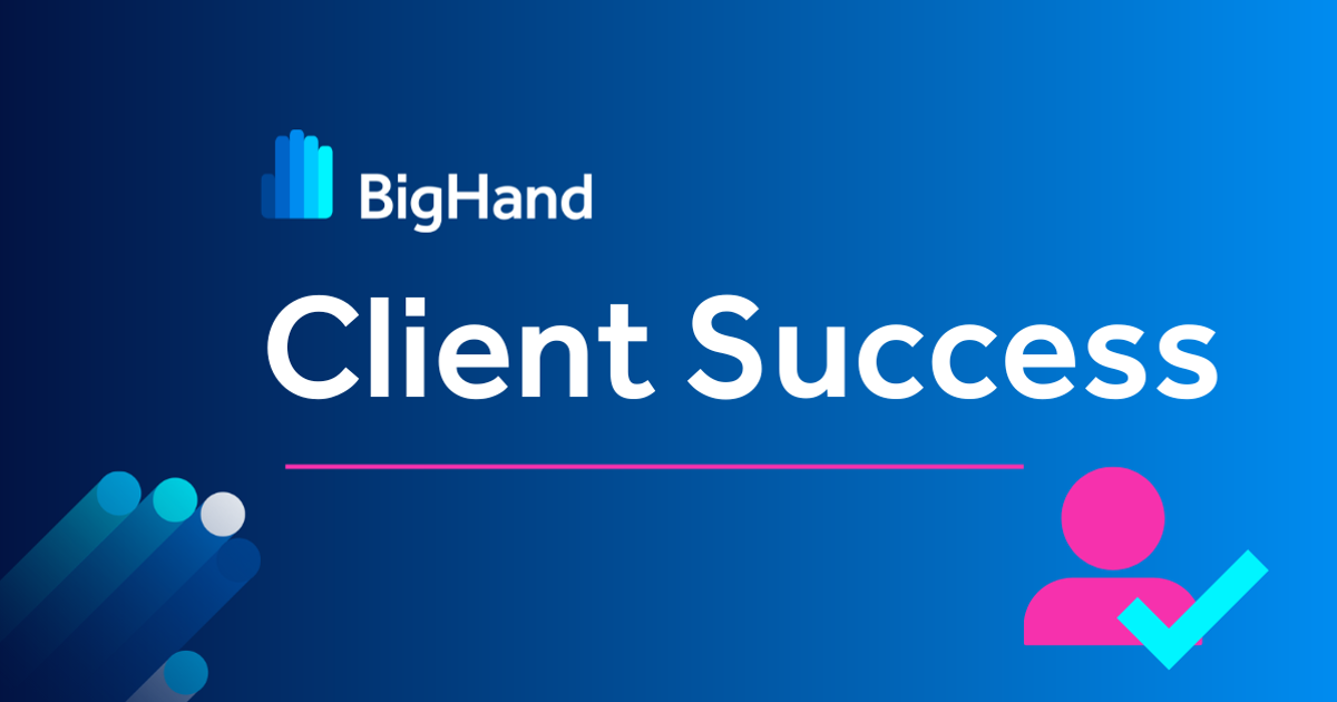 BigHand for Healthcare Client Success Resources | BigHand