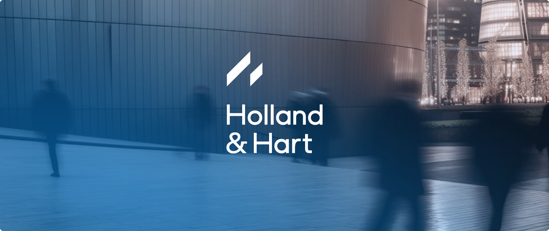 <h2>Holland &amp; Hart</h2>