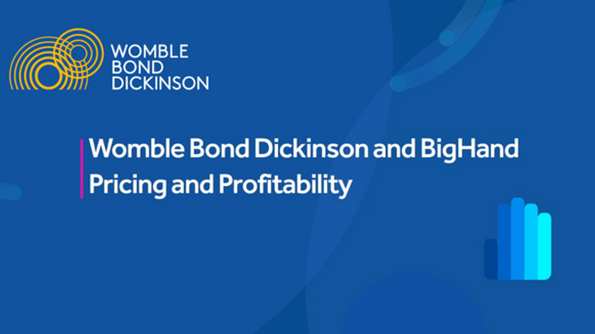 Client Testimonial - Pricing and Profitability - Womble Bond Dickinson