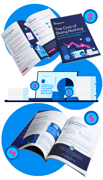 BigHand Whitepaper: Cost of Doing Nothing in Law Firm Document Creation