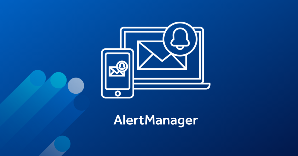 AlertManager | Email Alert Notifications | BigHand